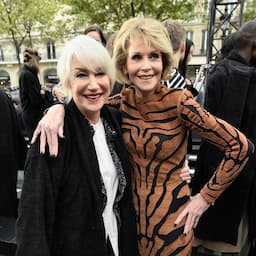 RELATED: Jane Fonda and Helen Mirren Slay on the Runway During Paris Fashion Week