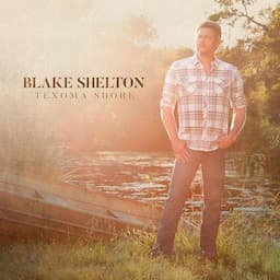RELATED: Blake Shelton Announces New Album: Get the Details on 'Texoma Shore'