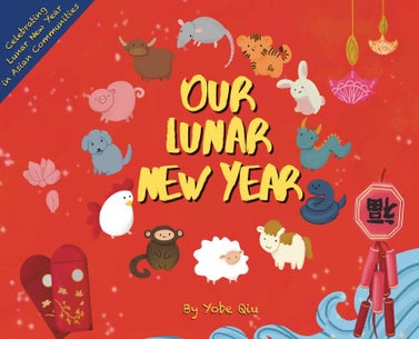 'Our Lunar New Year: Celebrating Lunar New Year in Asian Communities'