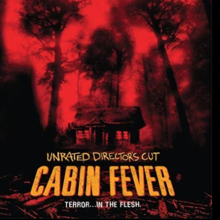 Cabin Fever Movie Poster