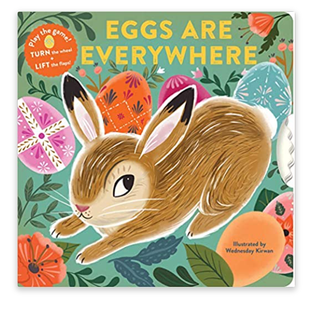 Eggs Are Everywhere: (Baby's First Easter Board Book)