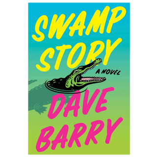 Swamp Story: A Novel