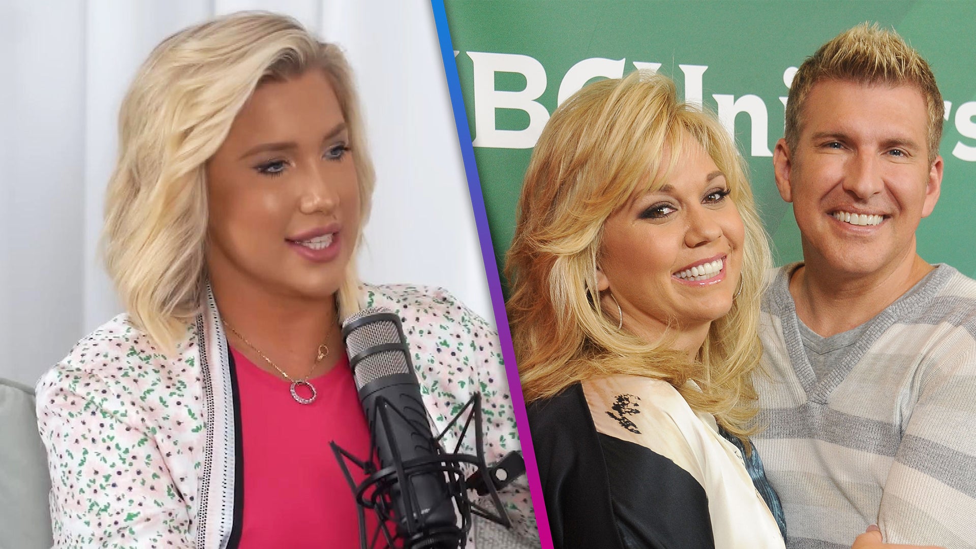 Savannah Chrisley Shares Why Julie Nearly Didn't Marry Todd While Pregnant With Chase