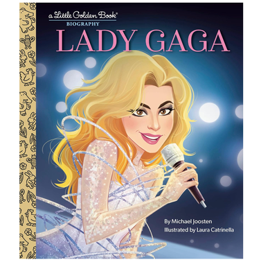 Lady Gaga: A Little Golden Book Biography