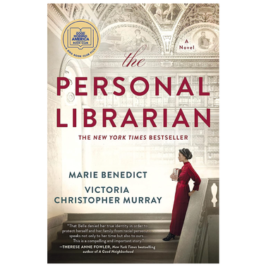 The Personal Librarian by Marie Benedict and Victoria Christopher Murray