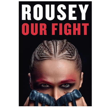 'Our Fight: A Memoir' by Ronda Rousey