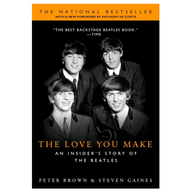 The Love You Make: An Insider's Story of The Beatles