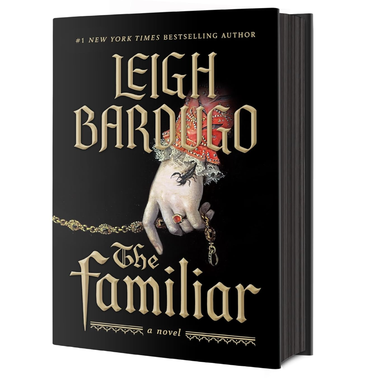 The Familiar: A Novel by Leigh Bardugo