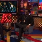 Diddy on 'WWHL'