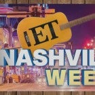 ET Is Taking Over Nashville!