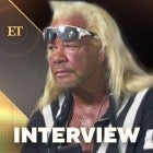 Duane 'Dog' Chapman Opens Up About Wife's Death (Full Interview)