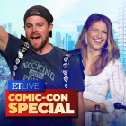 ET's Best Comic-Con Moments With 'Arrow,' 'The Flash,' 'Supergirl' and More! | ET Live Comic-Con