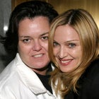 Rosie O'Donnell and Madonna
