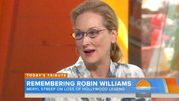 Meryl Streep Recalls Robin Williams' 'Unstoppable Energy'