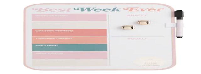"Best Week Ever" Dry-Erase Weekly Calendar