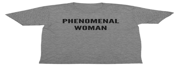 Phenomenal Woman T-Shirt