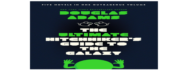 The Ultimate Hitchhiker's Guide to the Galaxy