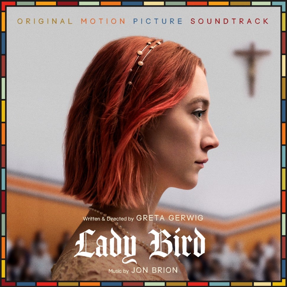 Lady Bird Original Motion Picture Soundtrack