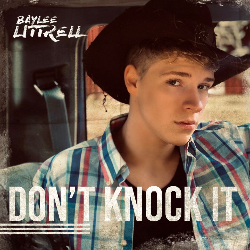 Baylee Littrell's debut single "Don't Knock It."