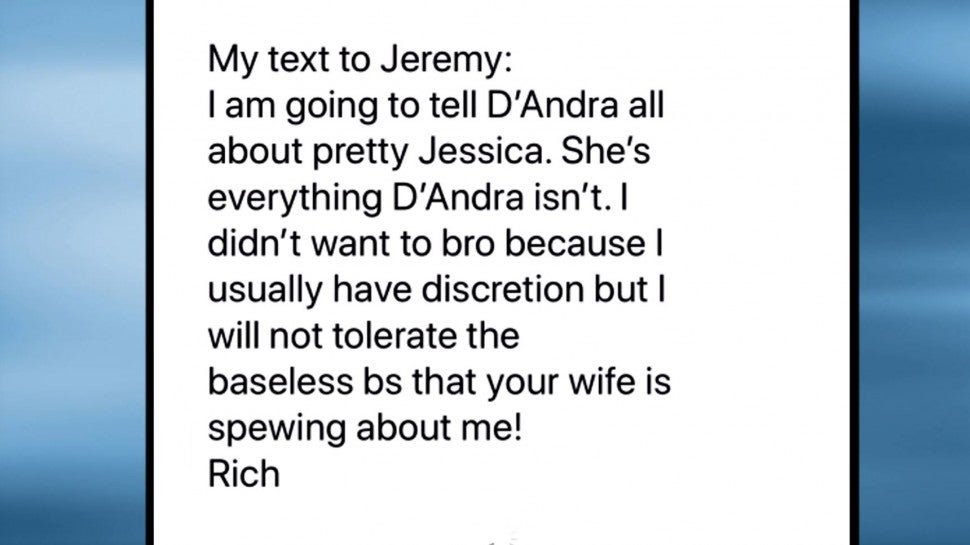 A text allegedly sent from Rich Emberlin to Jeremy Lock of Bravo's 'Real Housewives of Dallas.'