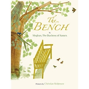 The Bench, by Meghan, the Duchess of Sussex