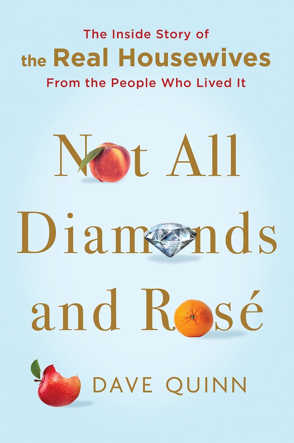 The cover of Not All Diamonds and Rose by Dave Quinn