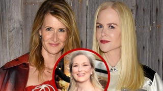 Nicole Kidman and Laura Dern Gush Over Meryl Streep Joining 'Big Little Lies' Season 2 (Exclusive)
