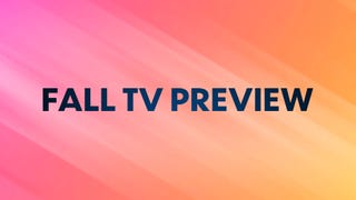 Fall TV Preview: Best New Shows to Binge!