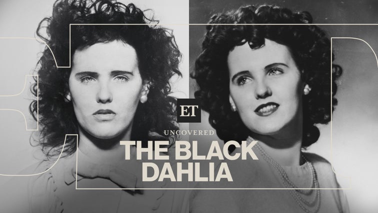 The Black Dahlia Murder: Theories Behind Elizabeth Short's Slaying in '40s Hollywood | ET Uncovered  